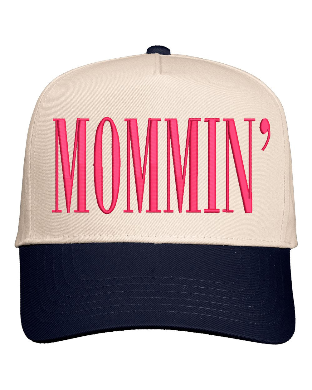 Mommin' Embroidered Cap