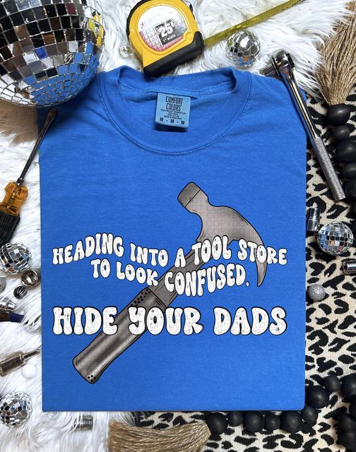 Hide Your Dads - Tee