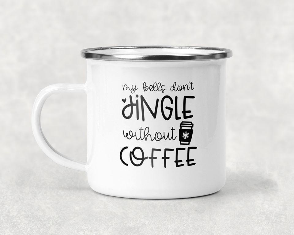 My Bells Don't Jingle Without Coffee Mug