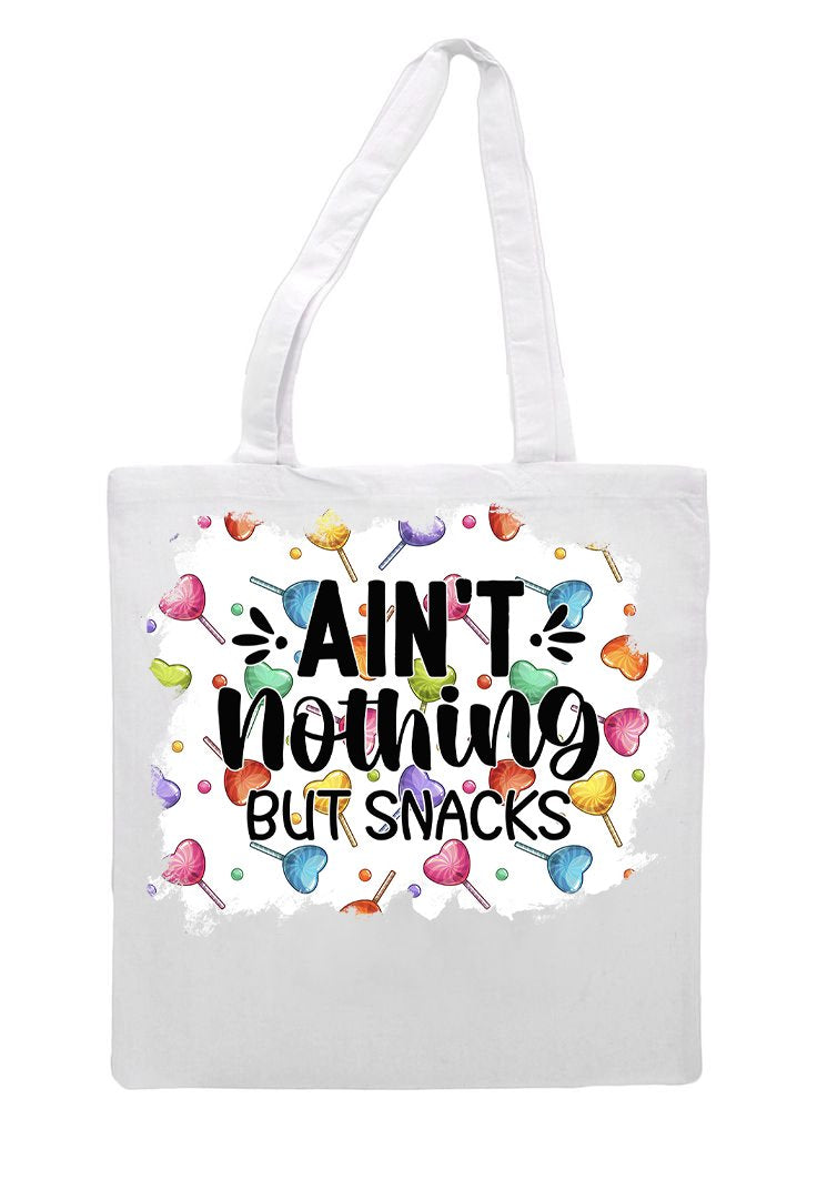 Ain't Nothing But Snacks Grocery Tote