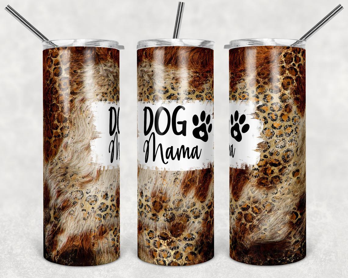Dog Mama 20 oz Skinny Tumbler