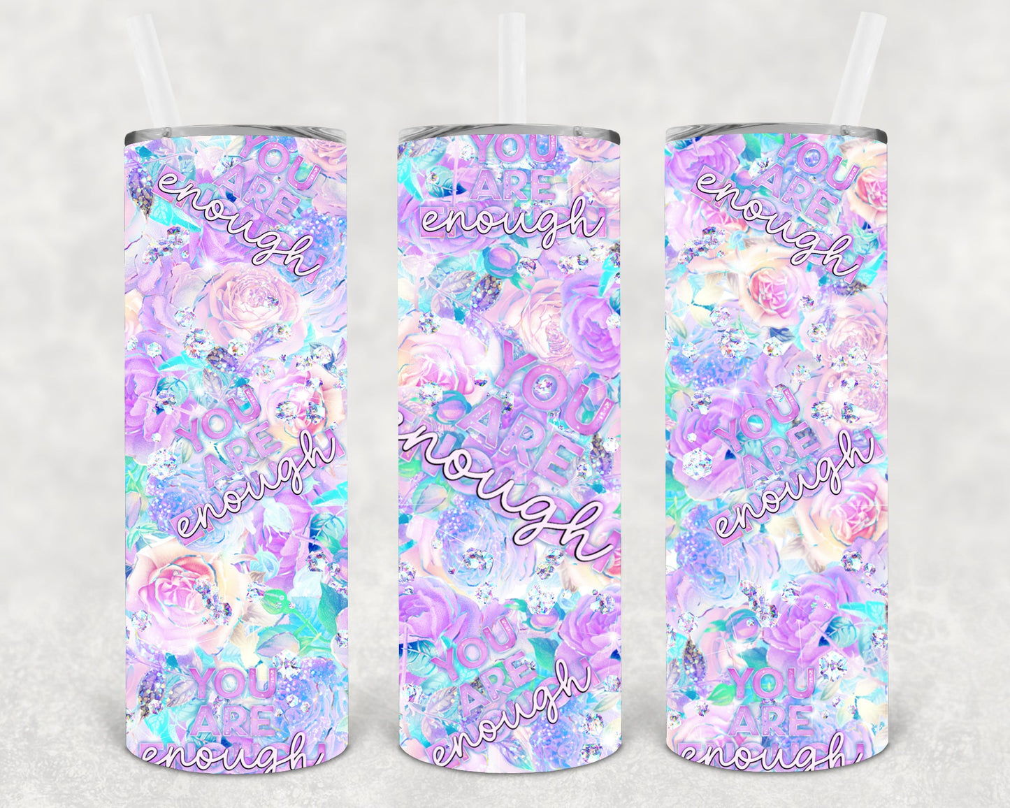 You are Enough 20 oz Skinny Tumbler