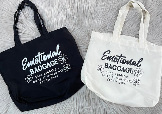 Emotional Baggage Tote- WS