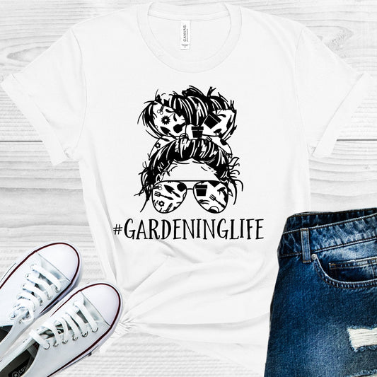 Gardening Life #gardeninglife Graphic Tee
