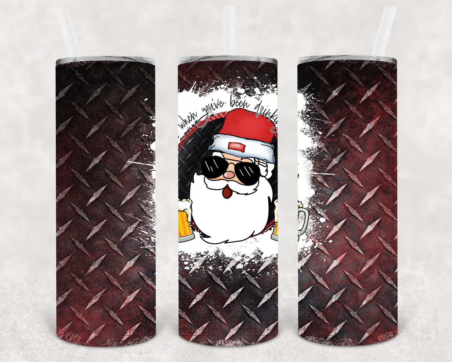 He Knows When You've Been Drinking 20 oz Skinny Tumbler