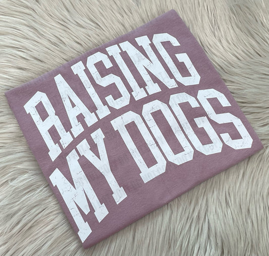 Raising My dogs -WS