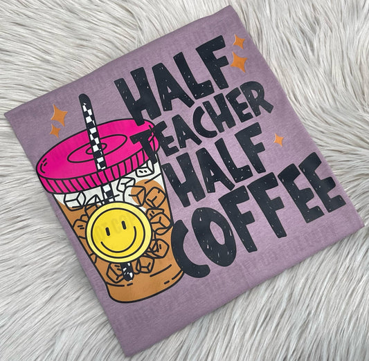 Half Teacher Half Coffee - WS