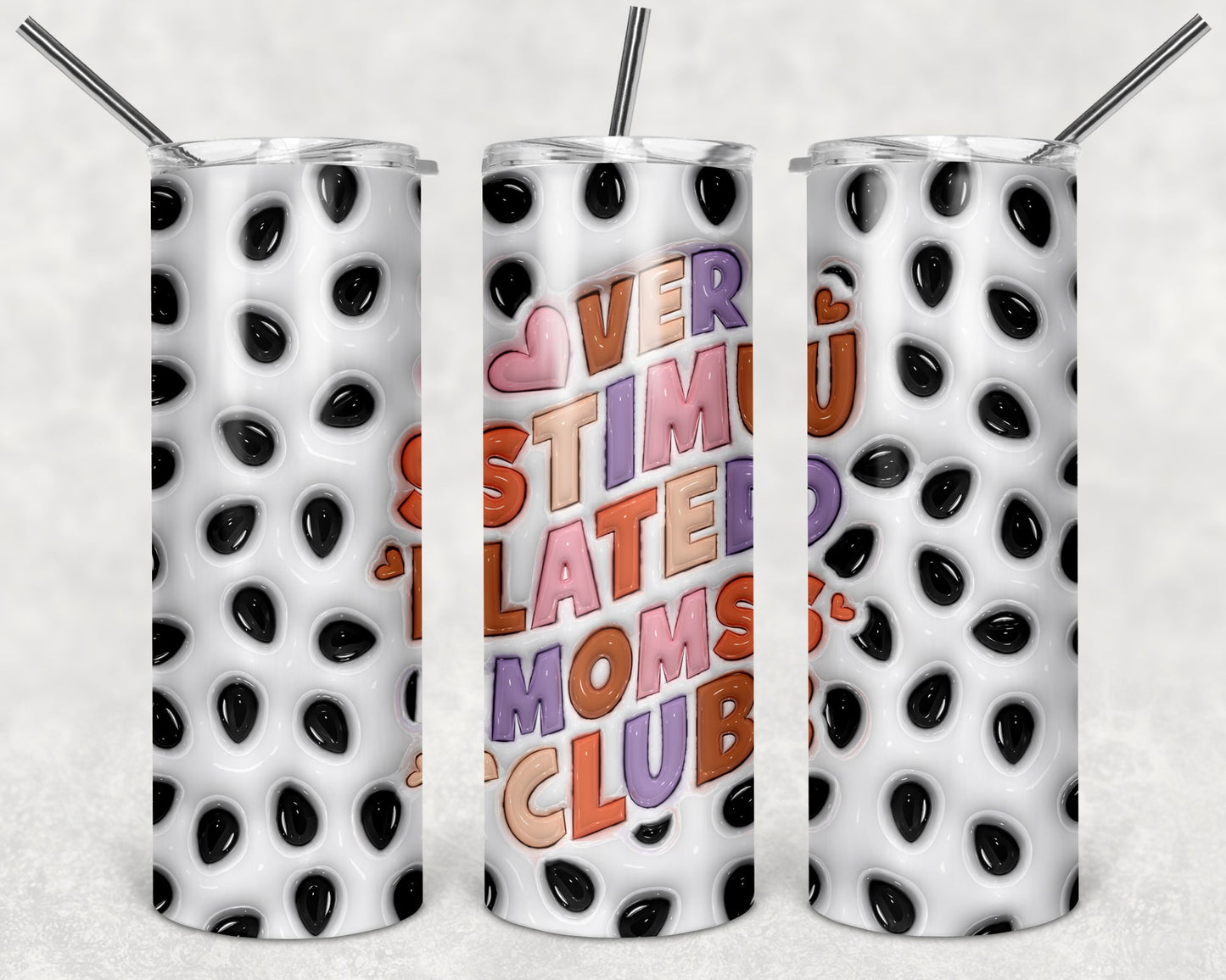 Overstimulated Mom's Club Puffy 20 oz Skinny Tumbler