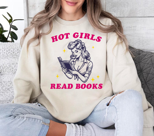 Hot Girls Read Books - Graphic Sweatshirt