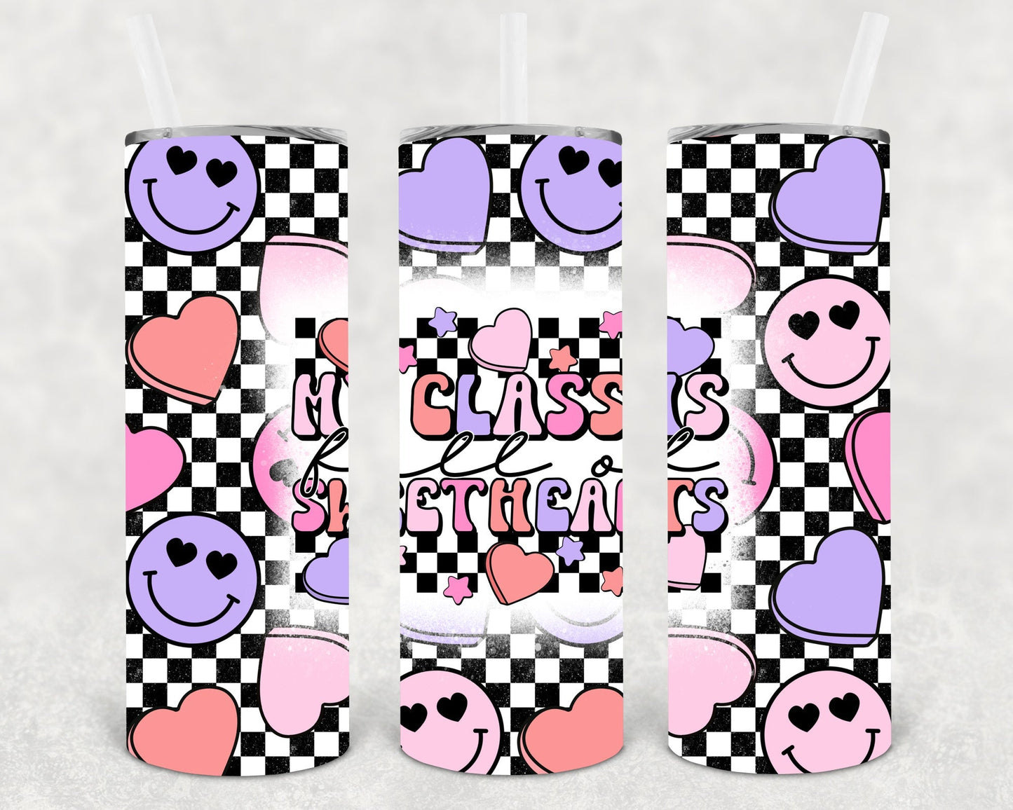 My Class is Full of Sweethearts 20 oz Skinny Tumbler