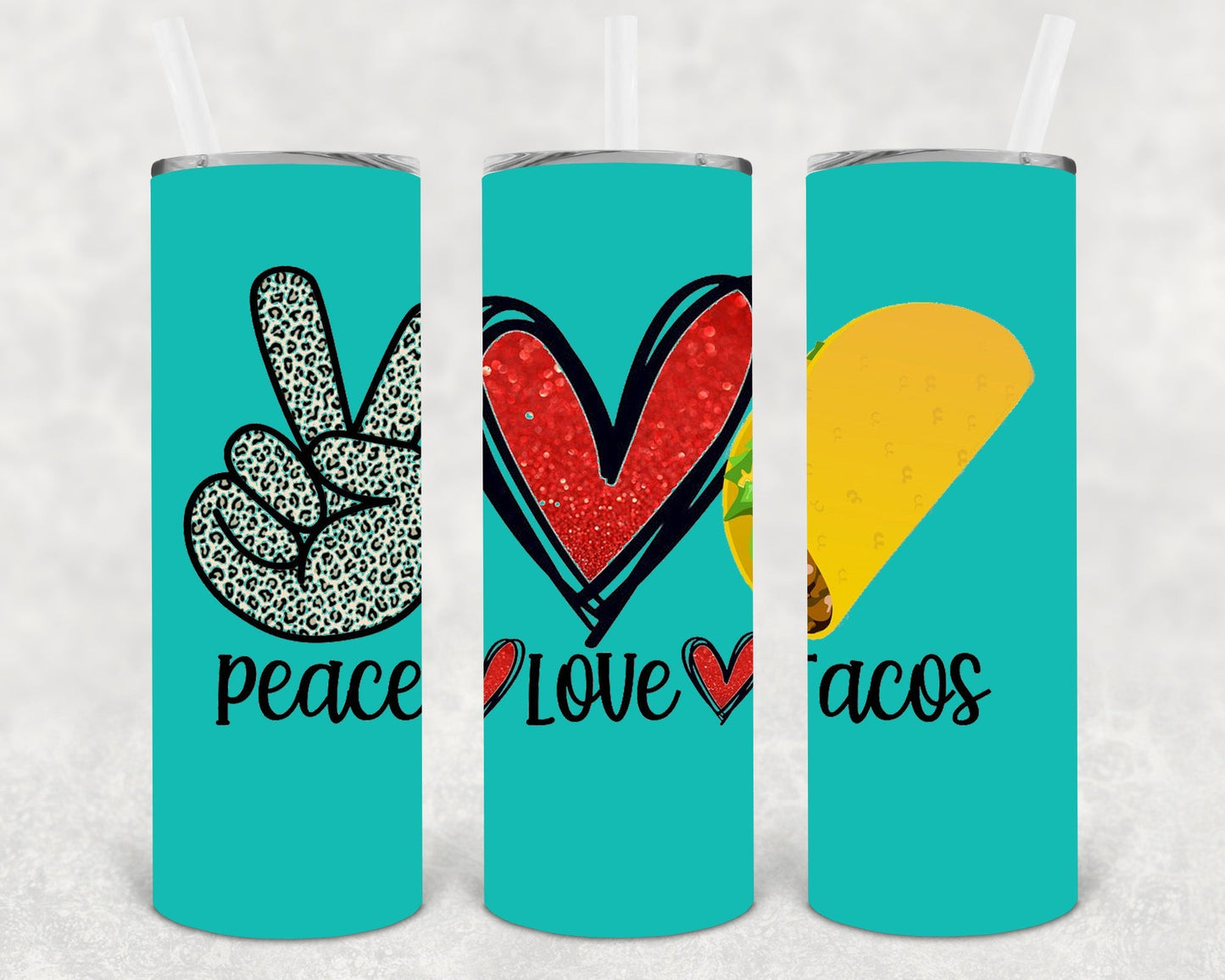 Peace Love Tacos 20 oz Skinny Tumbler