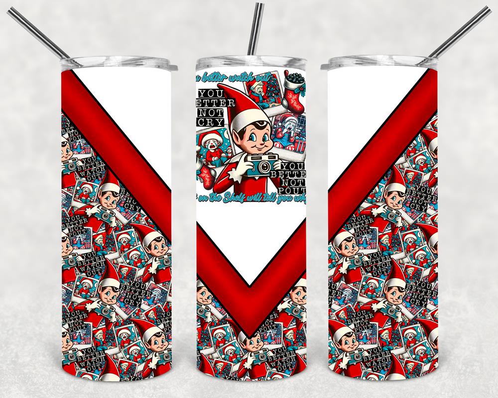 You Better Not Cry 20 oz Skinny Tumbler