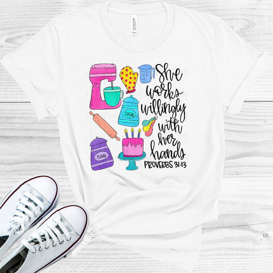 She Works Willingly with Her Hands - Baker Graphic Tee