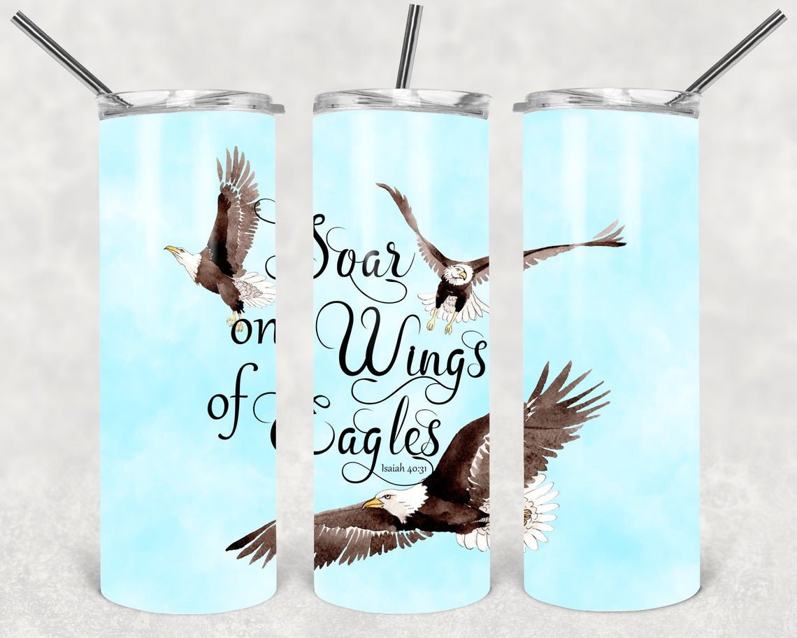 Soar on Wings of Eagles 20 oz Skinny Tumbler