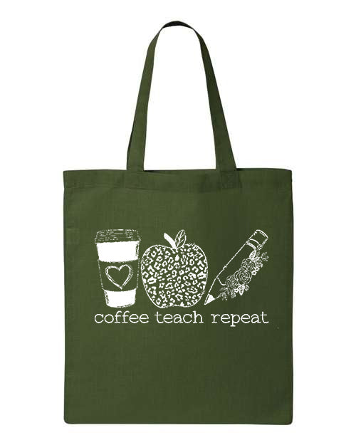 Coffee Teach Repeat Tote