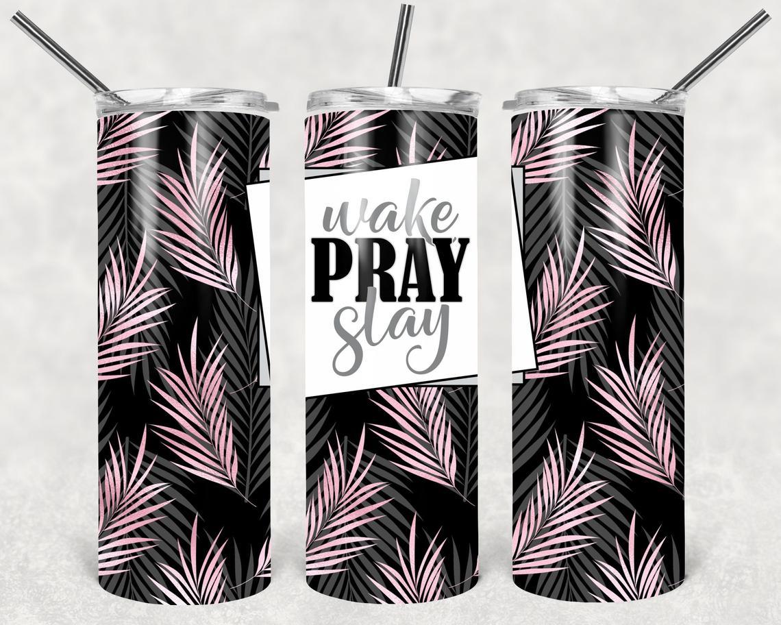 Wake Pray Slay 20 oz Skinny Tumbler