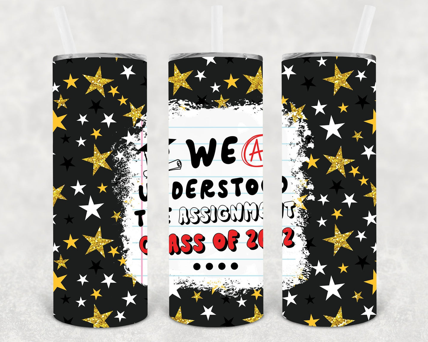 We Understood the Assignment Class of 2022 20 oz Skinny Tumbler