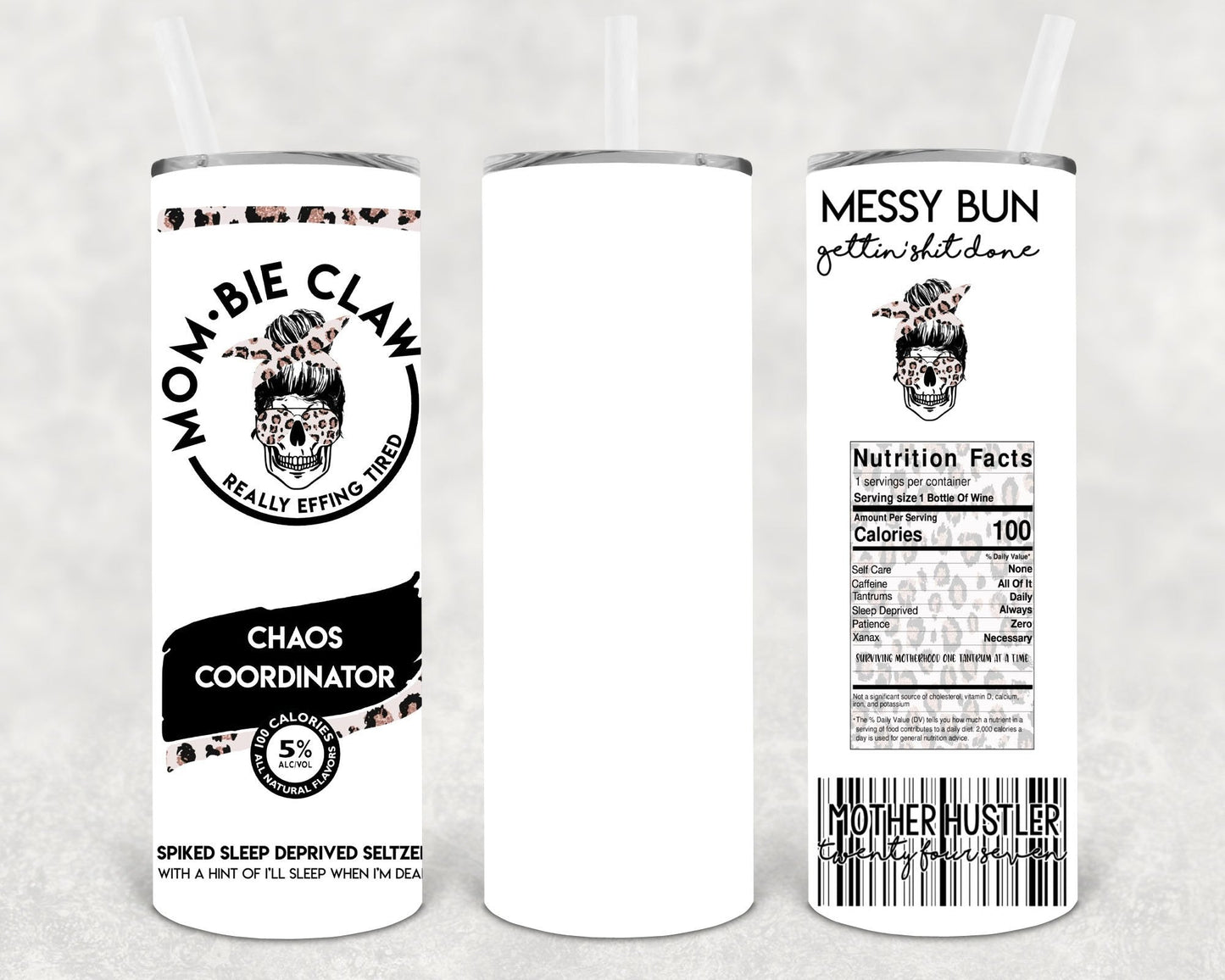 Mombie Claw Chaos Coordinator 20 oz Skinny Tumbler