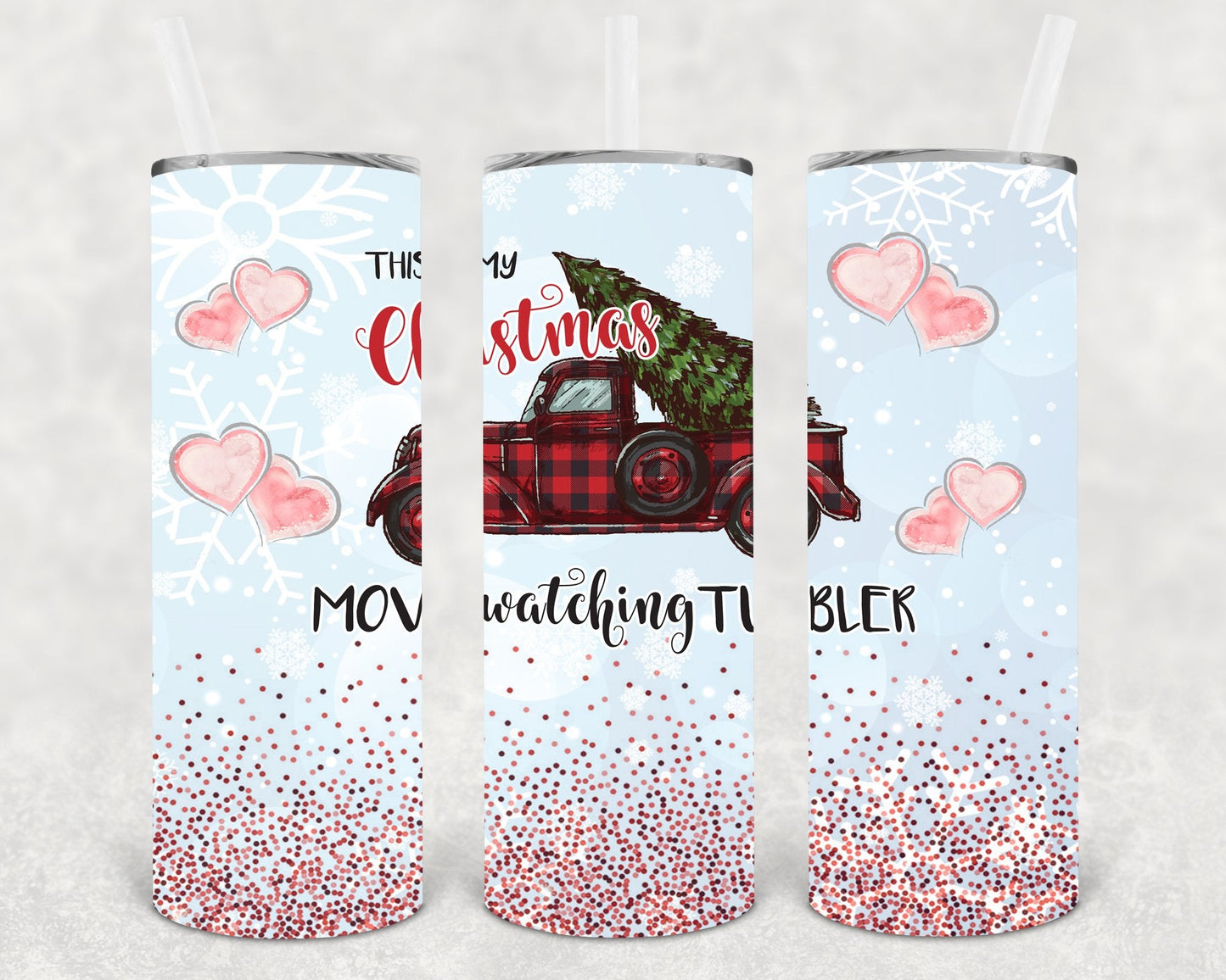 This is My Christmas Movie Watching Tumbler 20 oz Skinny Tumbler