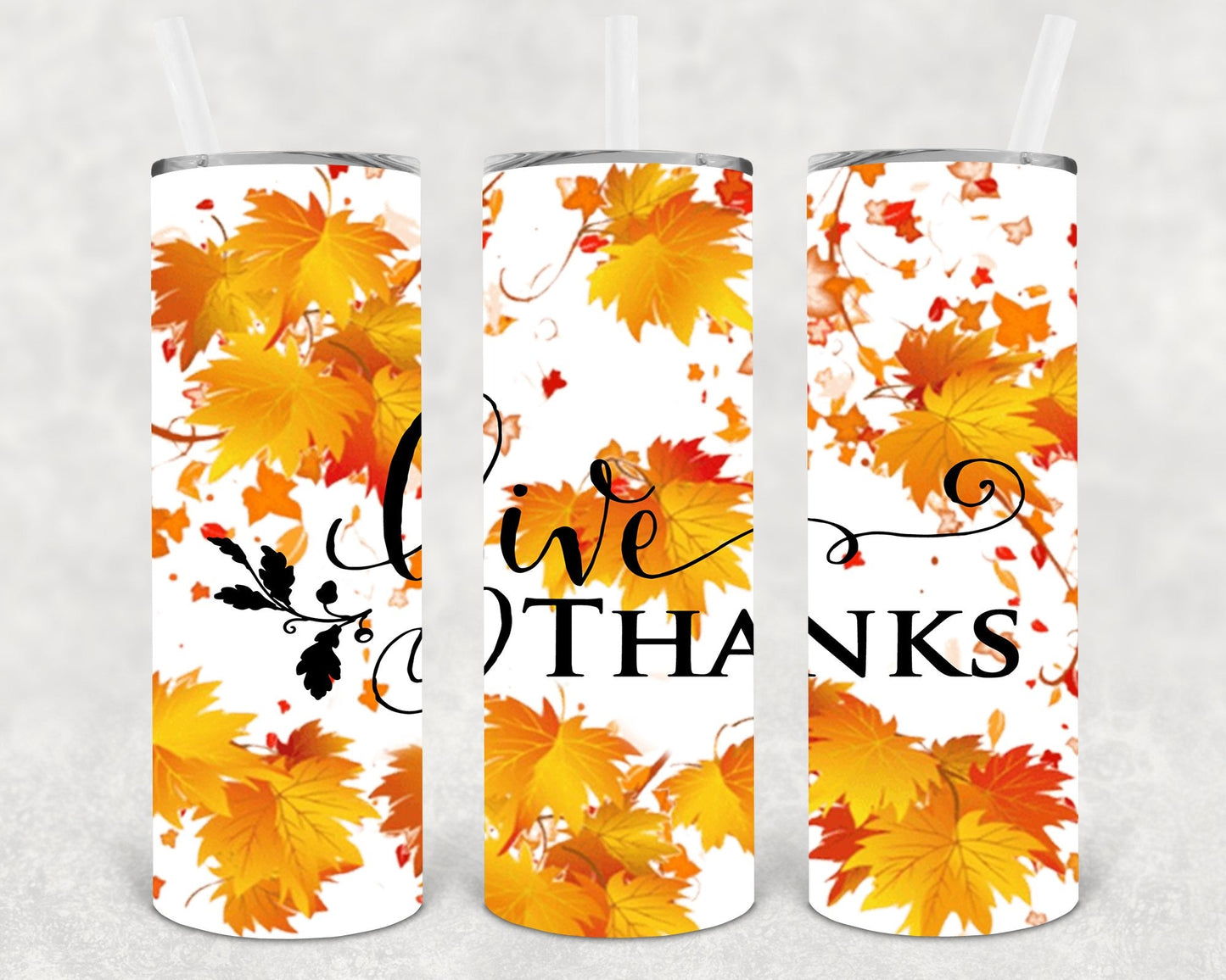 Give Thanks 20 oz Skinny Tumbler