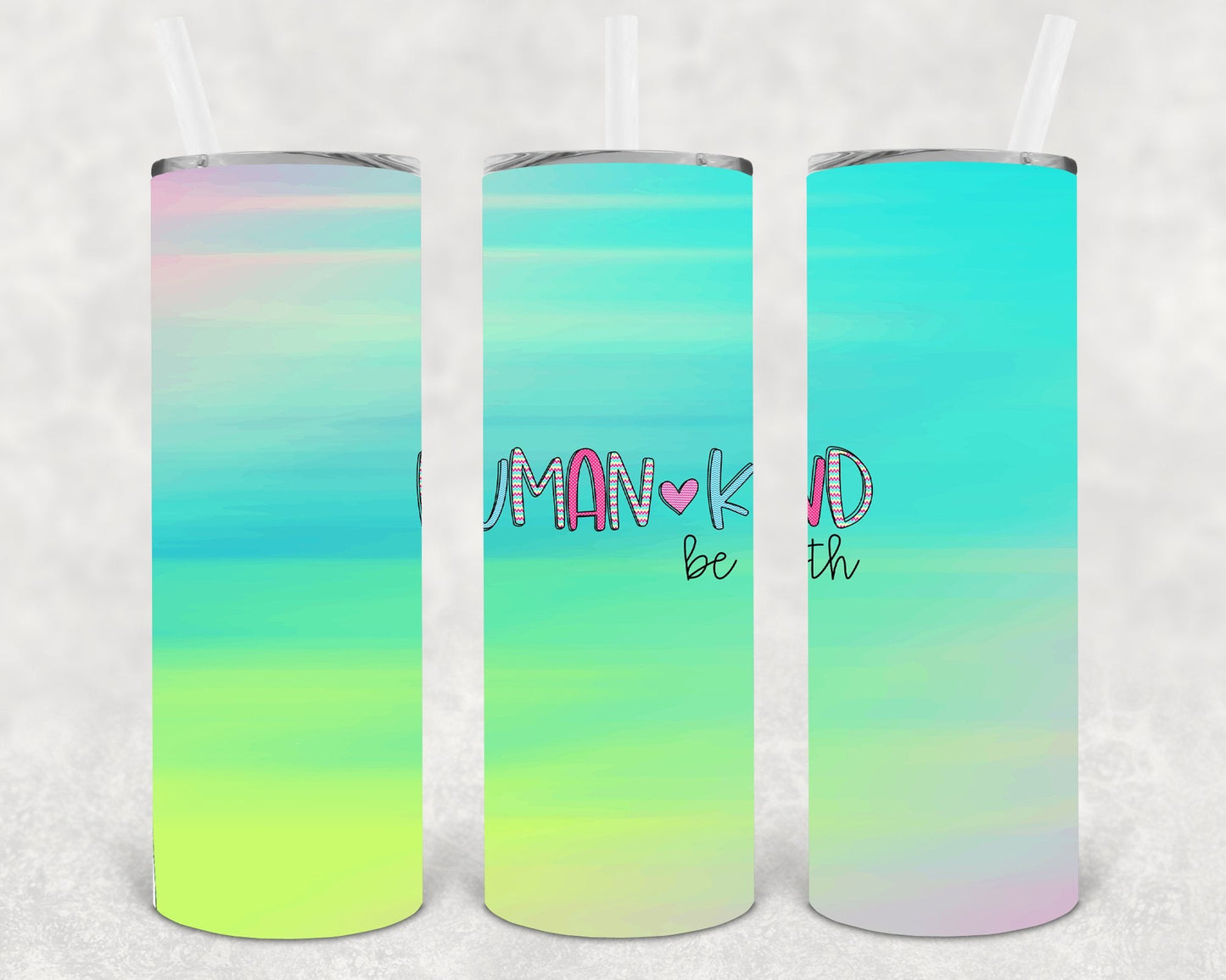 Human Kind Be Both 20 oz Skinny Tumbler