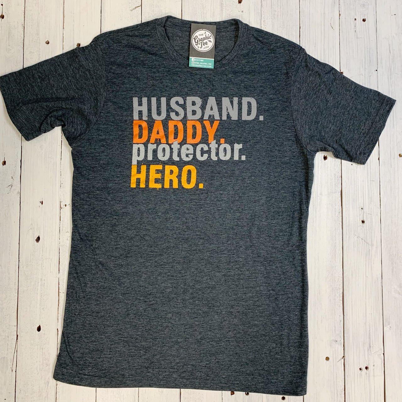 Husband Daddy Protector Hero Tee