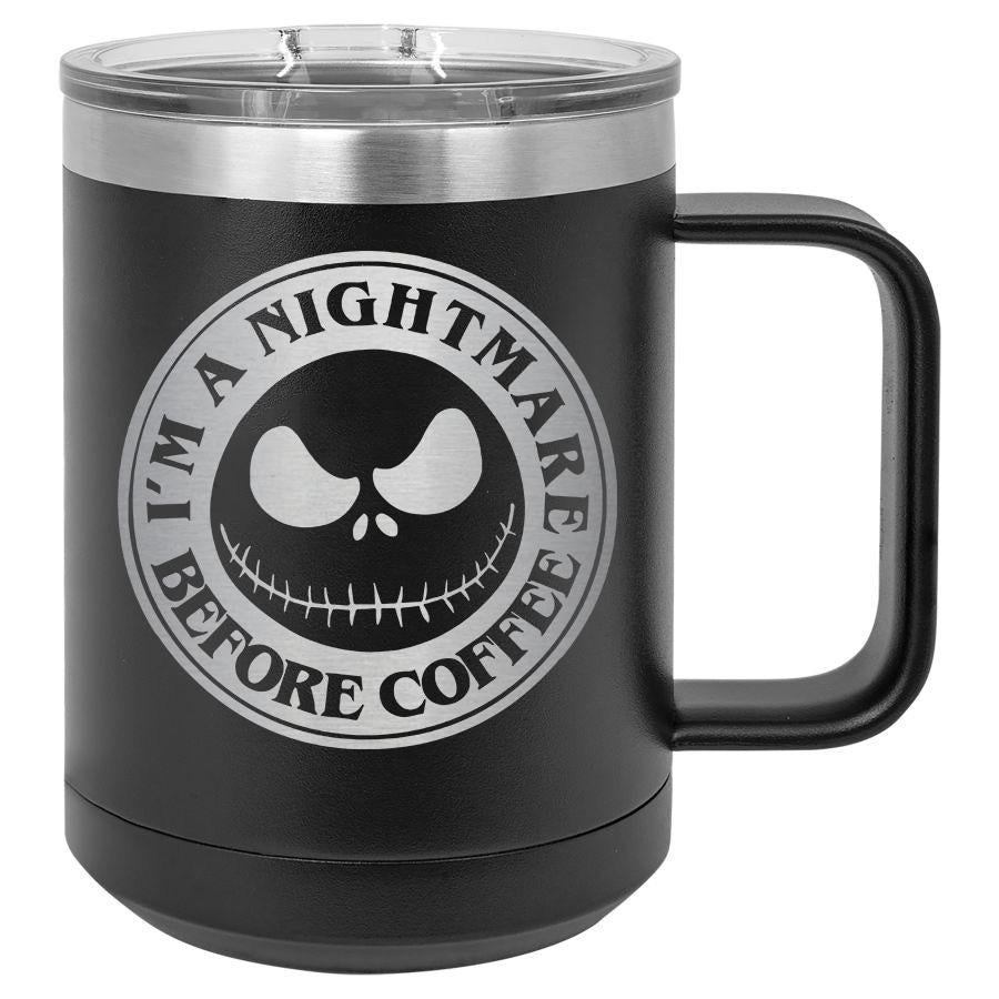 I'm a Nightmare Before Coffee 15 oz Polar Camel Coffee Mug with Sliding Lid