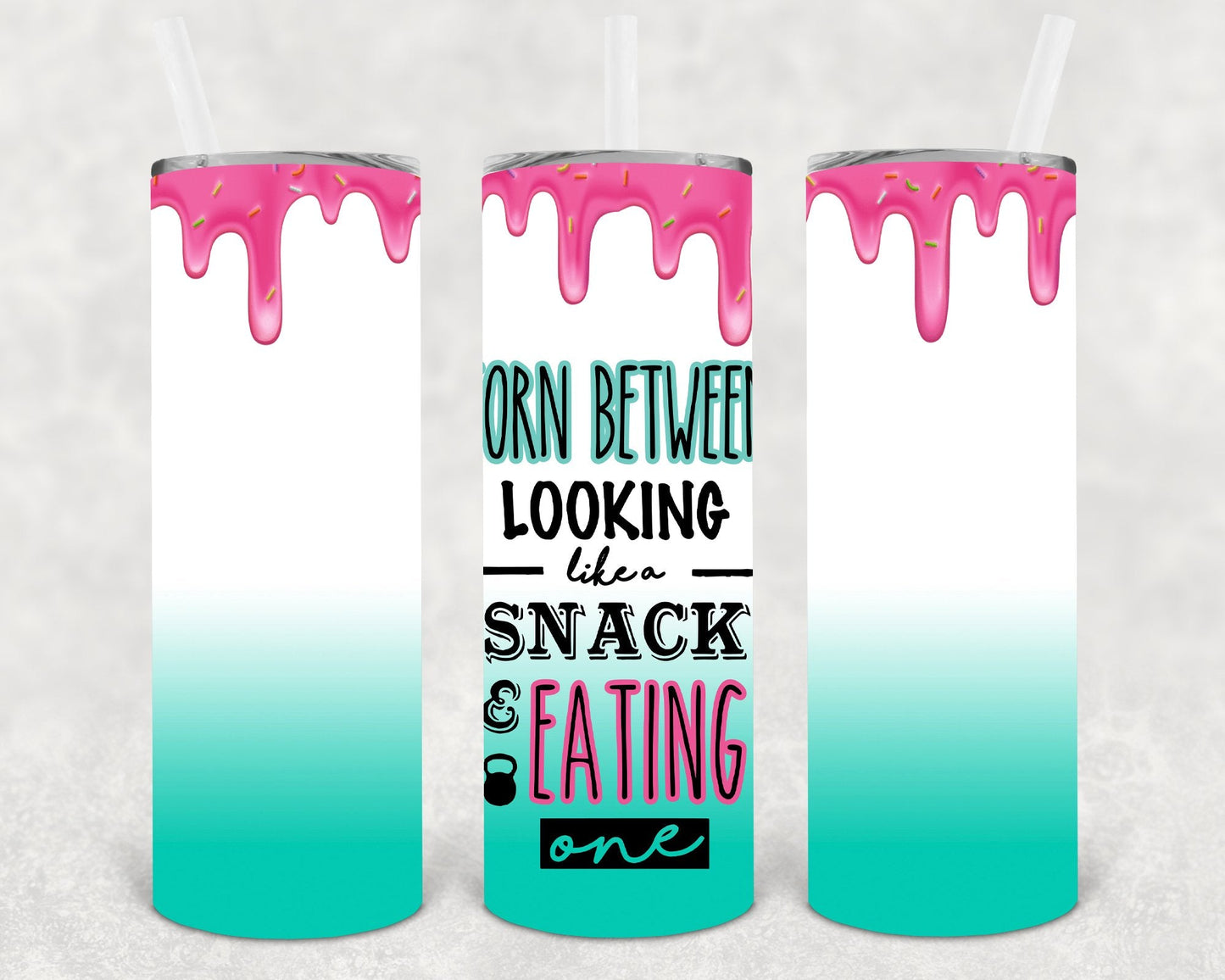 Torn Between Looking Like a Snack and Eating One 20 oz Skinny Tumbler