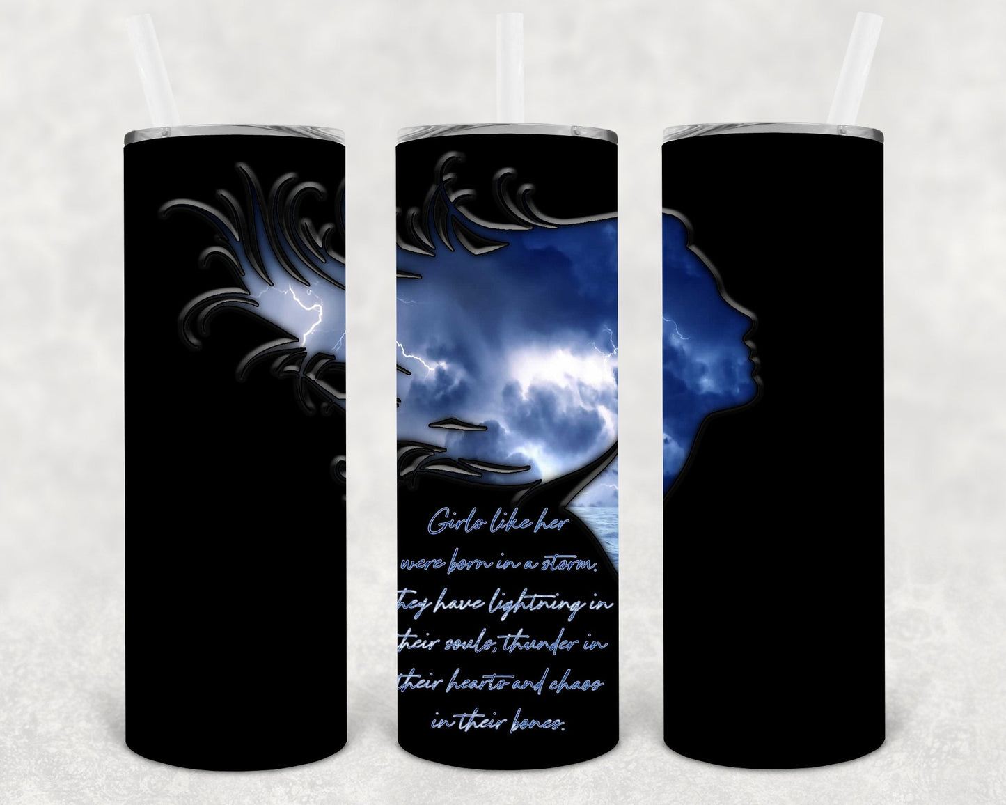 Girls Like Her Were Born in a Storm 20 oz Skinny Tumbler