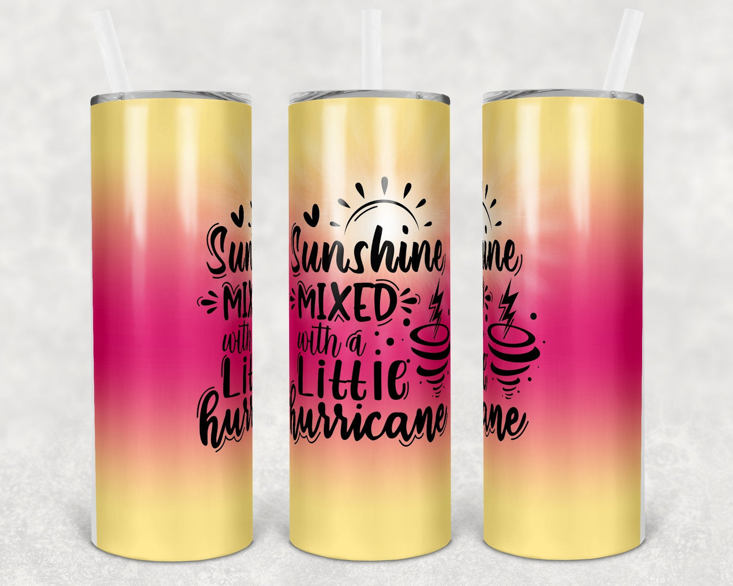 Sunshine Mixed with a Little Hurricane 20 oz Skinny Tumbler
