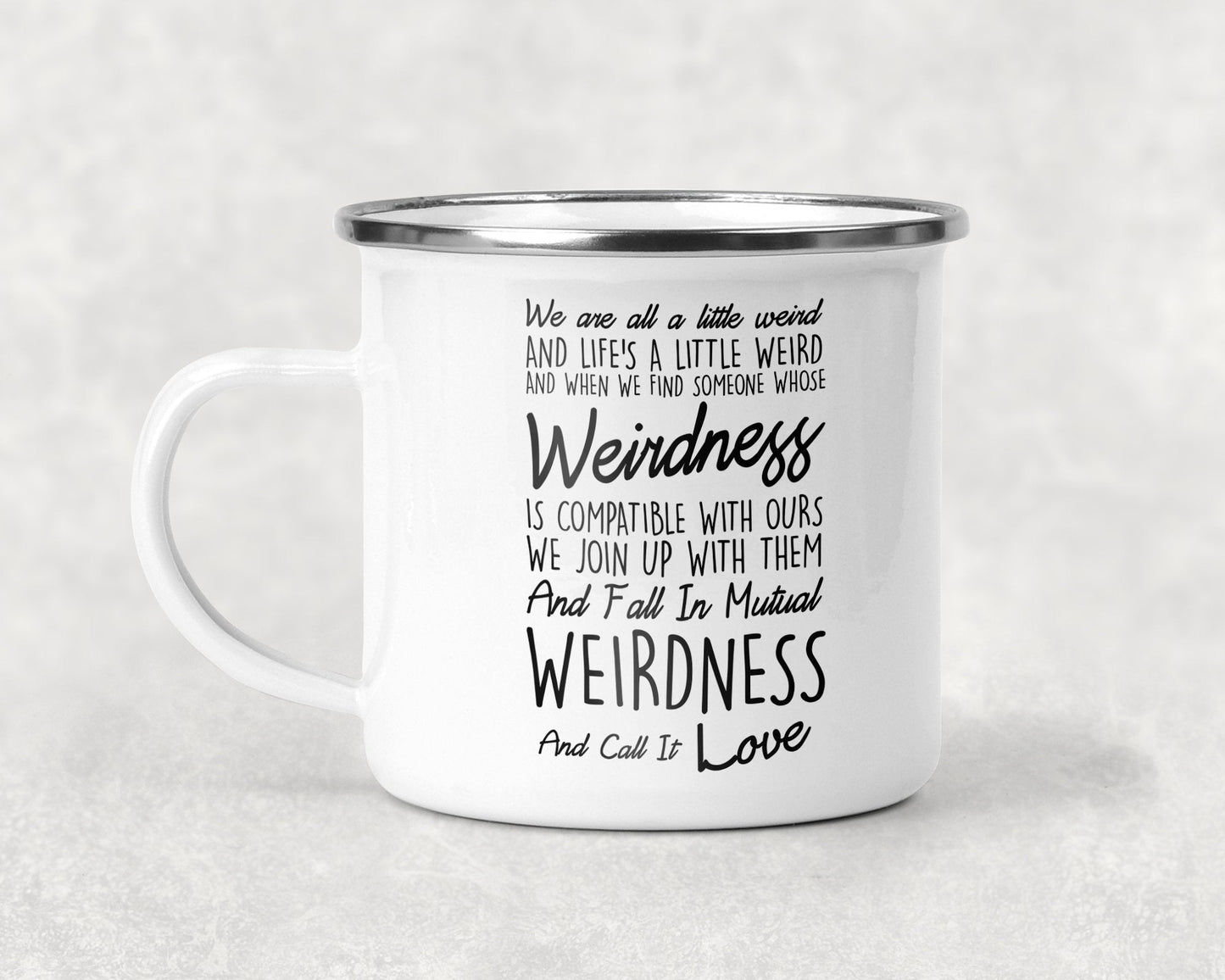 We are All a Little Weird Mug