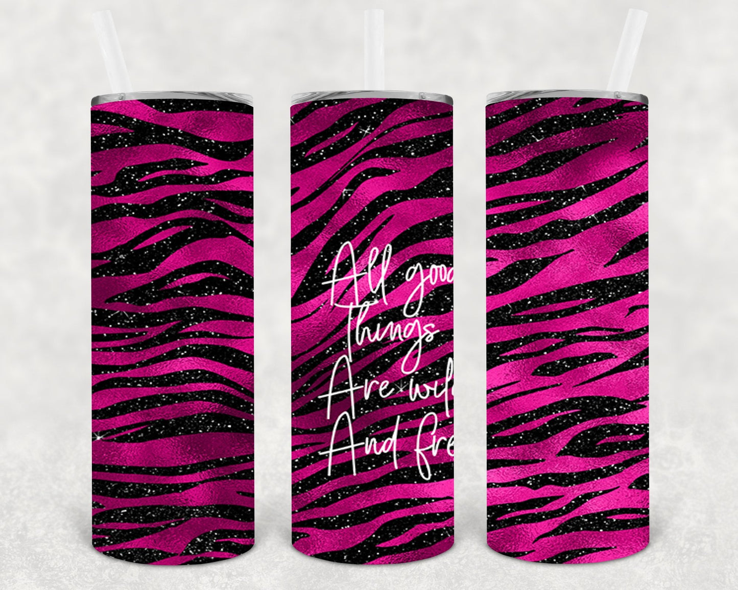 All Good Things are Wild and Free 20 oz Skinny Tumbler