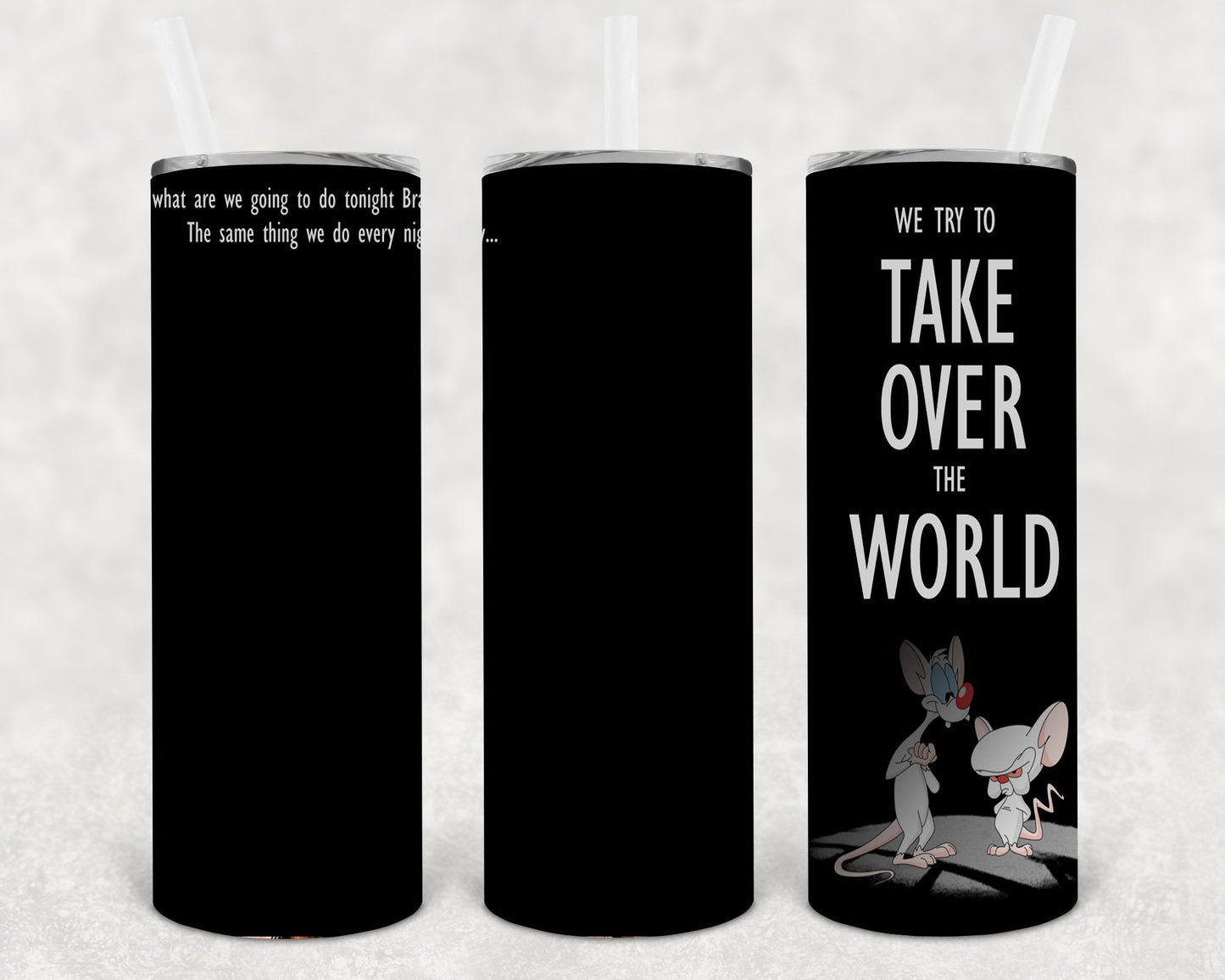 Pinky and the Brain 20 oz Skinny Tumbler