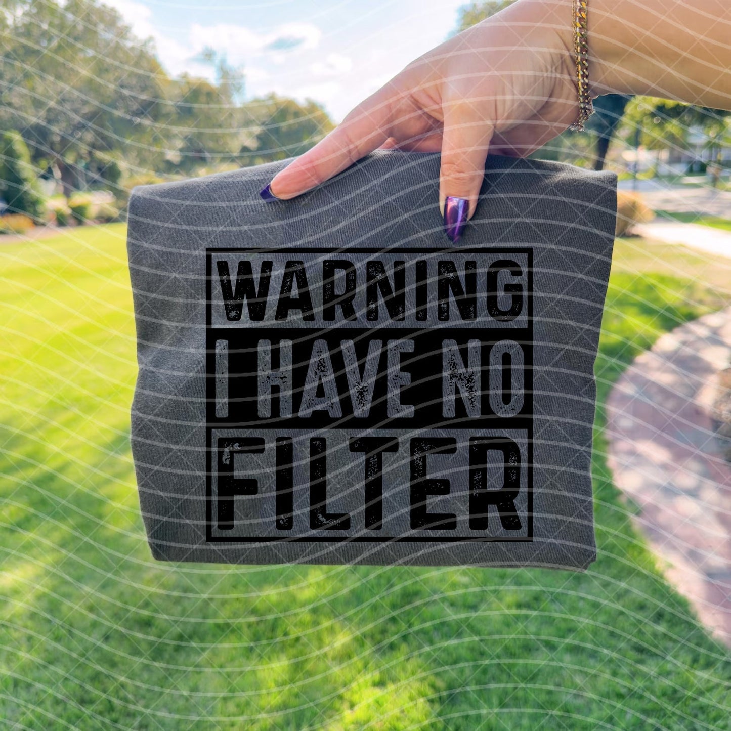 Warning I Have No Filter Graphic Tee