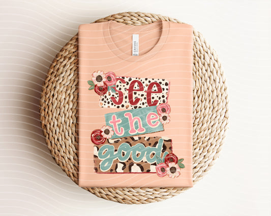 See the Good Graphic Tee