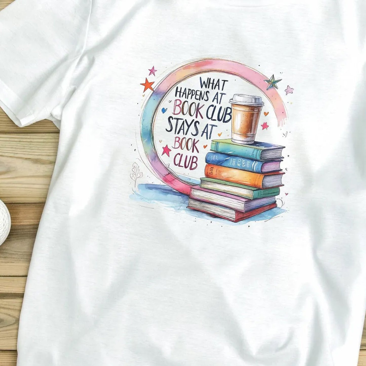 What Happens at Book Club Stays at Book Club Graphic Tee