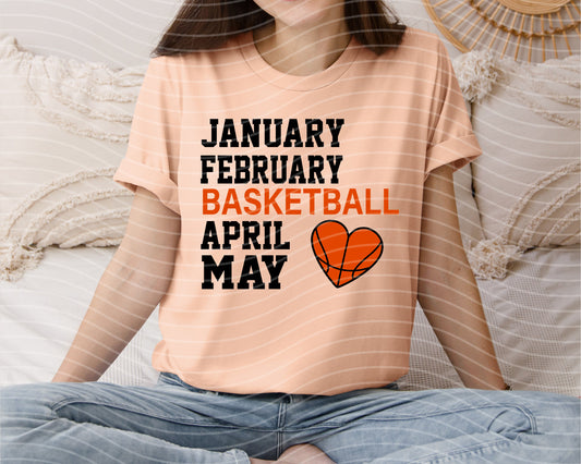 January February Basketball April May Graphic Tee