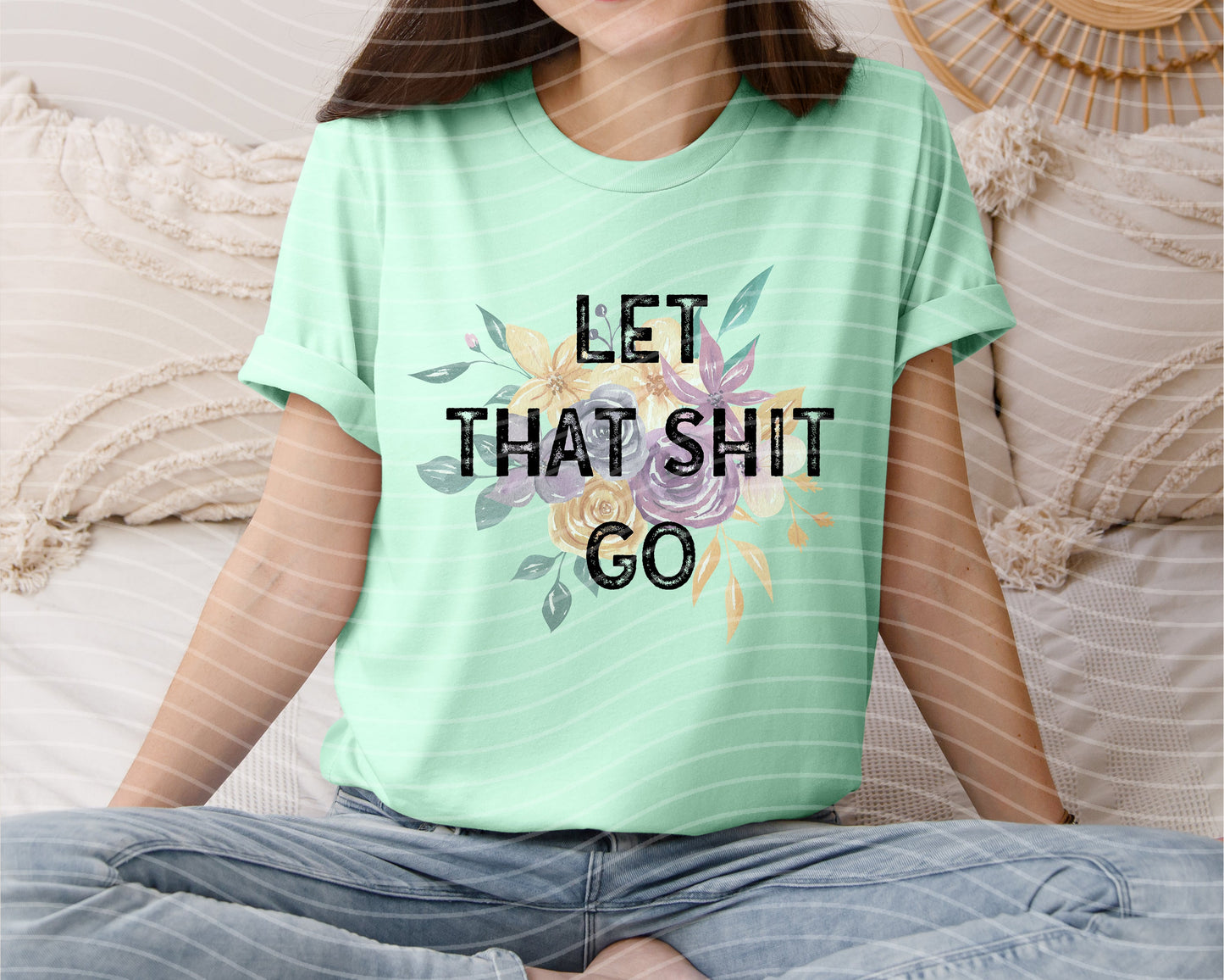 Let That Sh** Go Graphic Tee