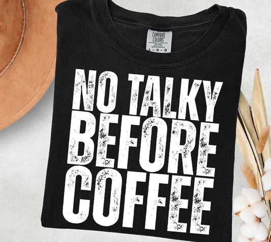 No Talky Before Coffee Graphic Tee
