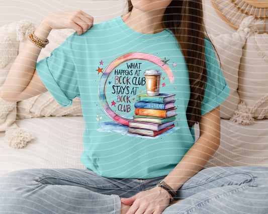 What Happens at Book Club Stays at Book Club Graphic Tee