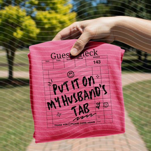 Put It On My Husband's Tab Graphic Tee