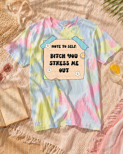 You Stress Me Out Graphic Tee