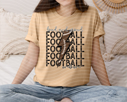 Loud and Proud Football Mom Graphic Tee