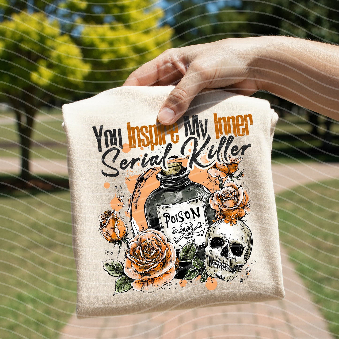 You Inspire My Inner Serial Killer Graphic Tee