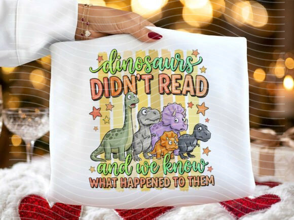 Dinosaurs Didn't Read Graphic Tee
