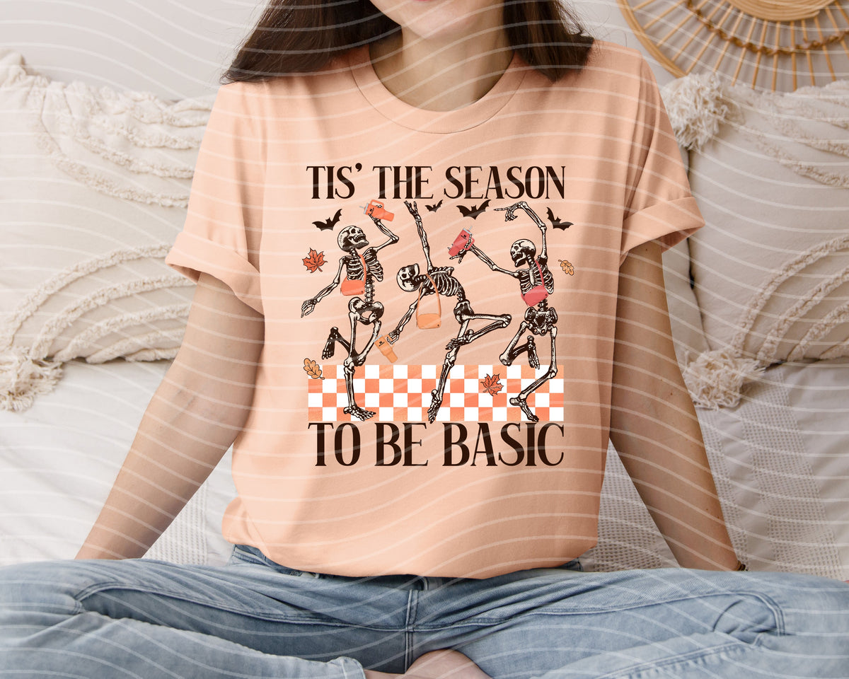 Tis the Season to be Basic Graphic Tee