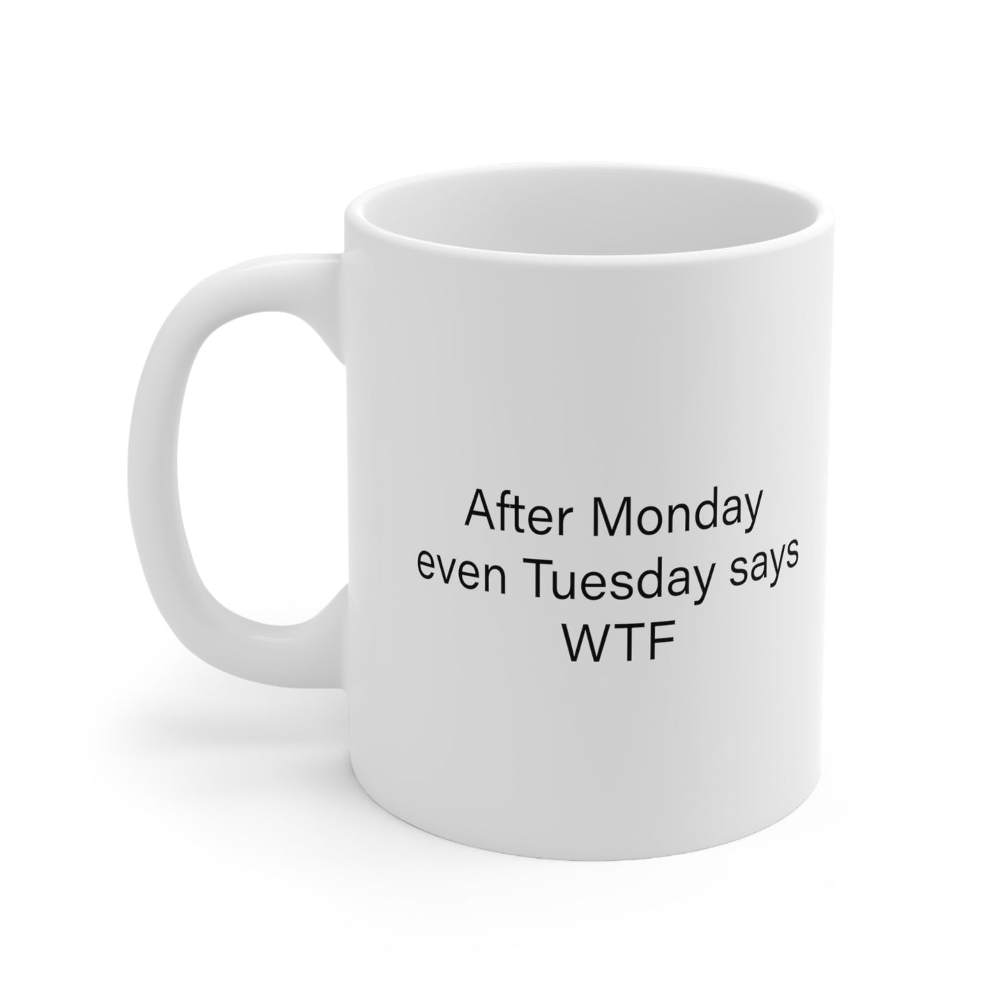 W-T-F Ceramic Mug 11oz