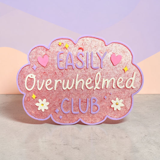 Easily Overwhelmed Freshie