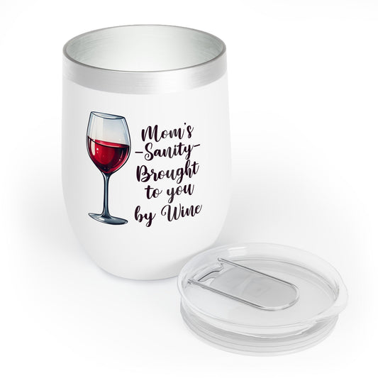 Moms Sanity Chill Wine Tumbler