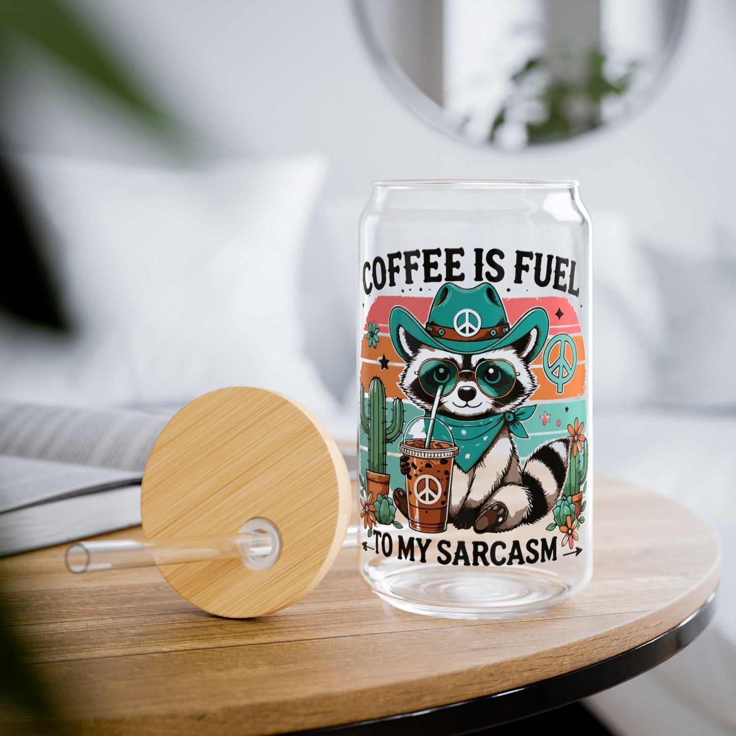 Coffee Is Fuel To My Sarcasm Sipper Glass, 16oz